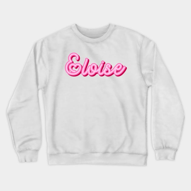 Eloise name pink heart Crewneck Sweatshirt by maoudraw